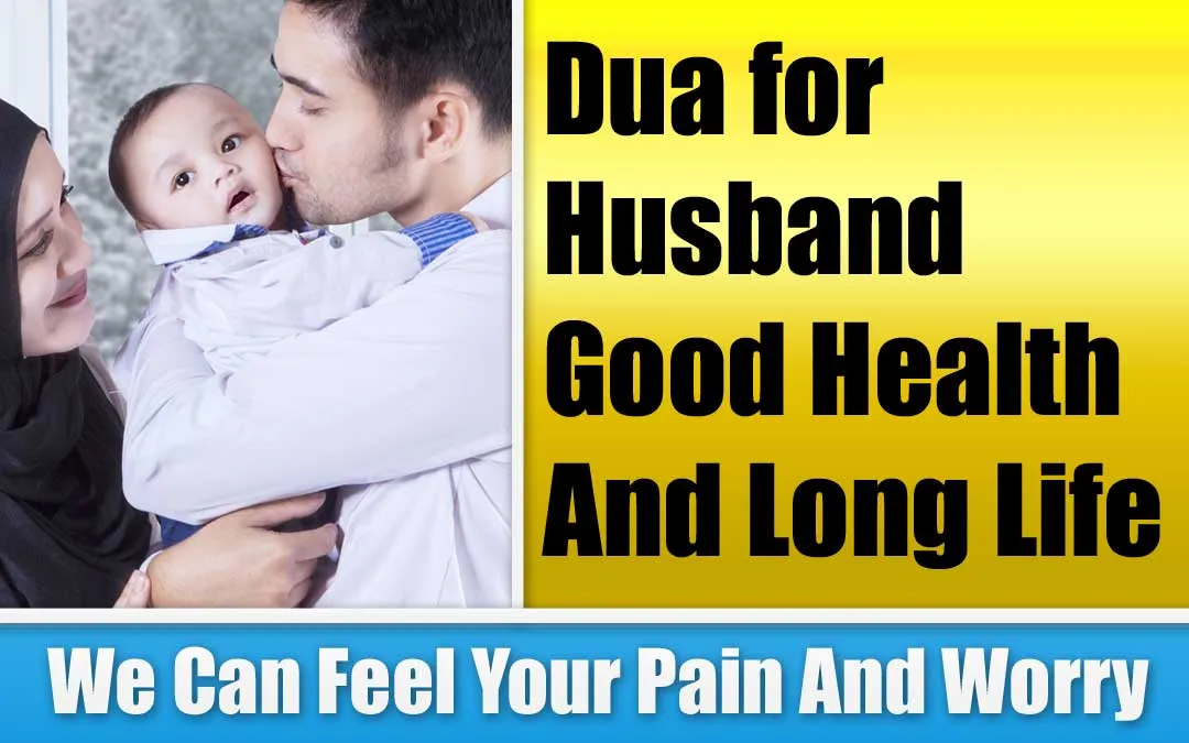 Dua for Your Husband’s Good Health, Well-Being, and a Life Filled with Barakah