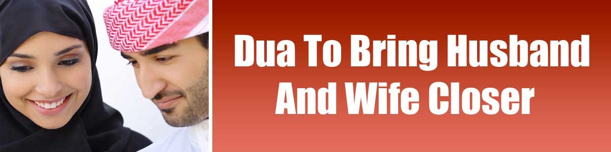 Bring Husband And Wife Closer