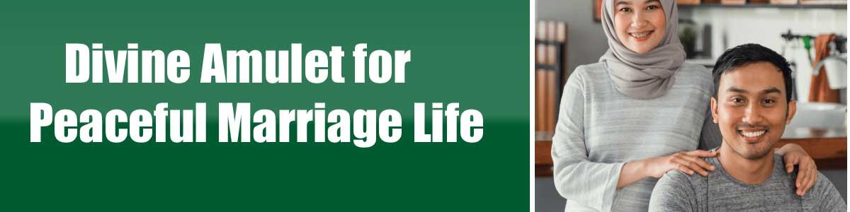Divine-Amulet-for-Peaceful- Divine Amulet for Peaceful Marriage Life