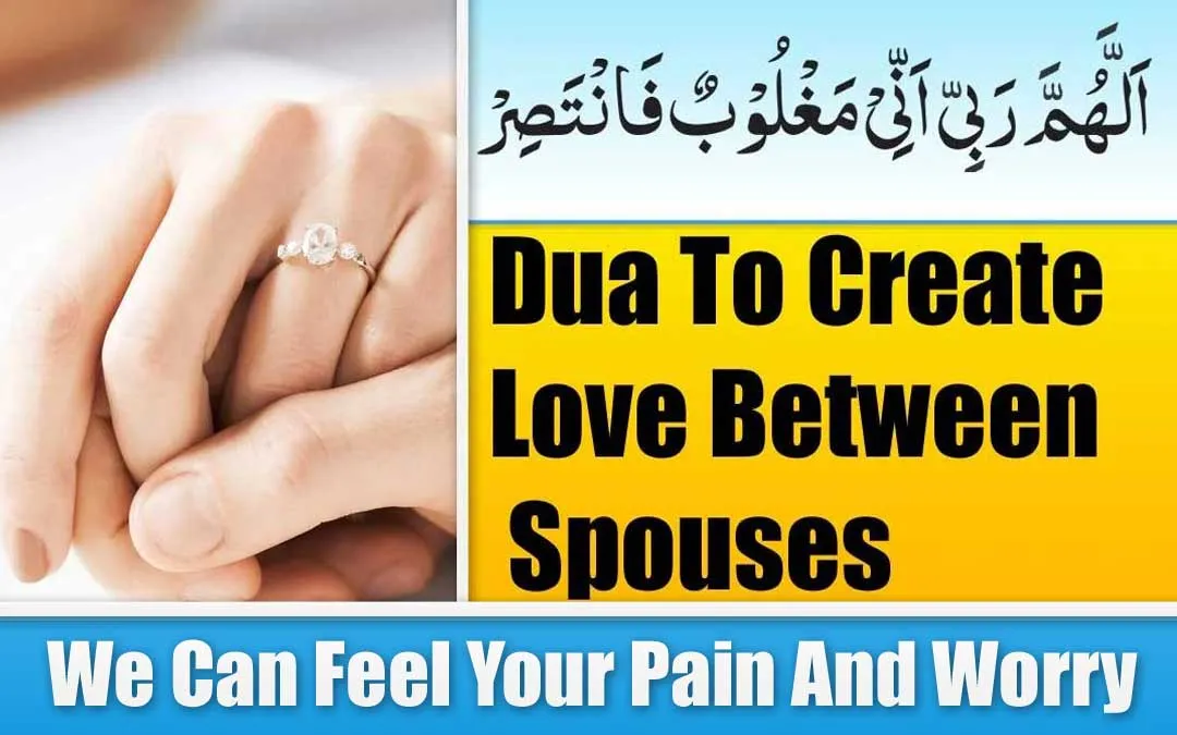 Powerful Dua To Create Love Between Spouses