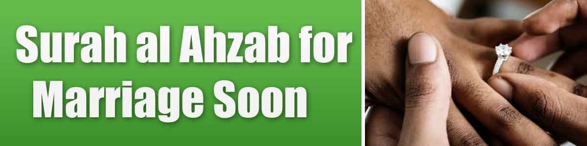 Surah-Ahzab-for-Marriage-So Surah al Ahzab for Marriage Soon