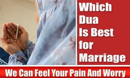 Which Dua Is Best for Marriage